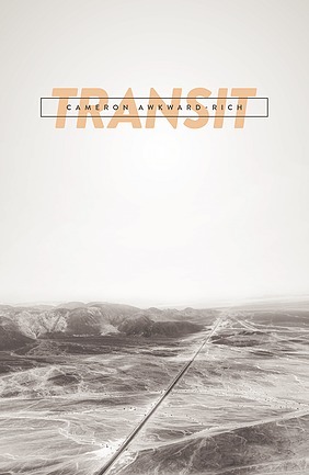 Transit' - Cameron Awkward-Rich