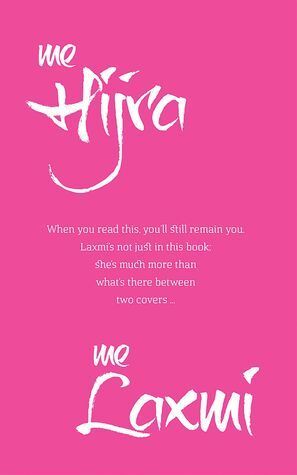 Me Hijra, Me Laxmi' - Laxminarayan Tripathi, P.G. Joshi (translator), R. Raj Rao (translator)