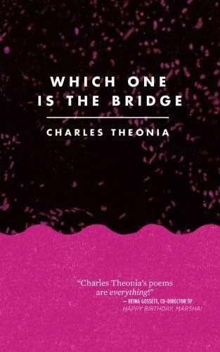 Which One Is The Bridge' - charles theonia