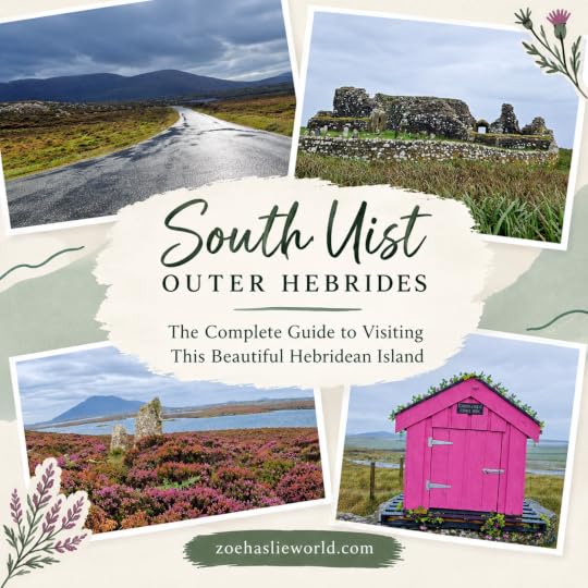 South Uist, Outer Hebrides - The Complete Guide to Visiting This Beautiful Hebridean Island