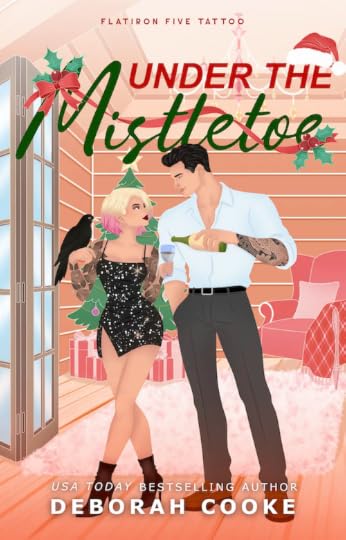 Under the Mistletoe, book four of the Flatiron Five Tattoo series of small town romances by Deborah Cooke
