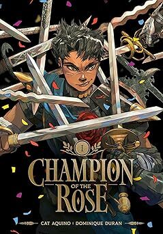 'Champion of the Rose, Vol. 1' - Cat Aquino, Dominique Duran