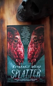 Extremely Weird Splatter