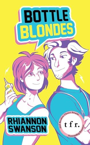 Bottle Blondes' - Rhiannon Swanson
