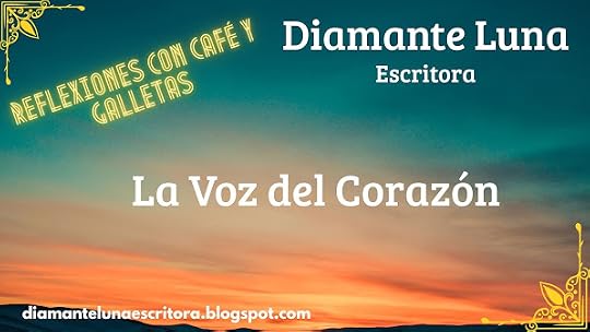 la voz del corazón reflexiones con cafe y galletas blog historias que contar