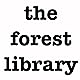 the-forest-library