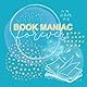 Book Maniac Forever