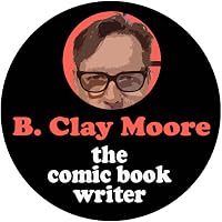 Profile Image for B. Clay Moore.
