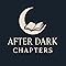 After Dark Chapters