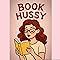 Kelly (the book hussy)
