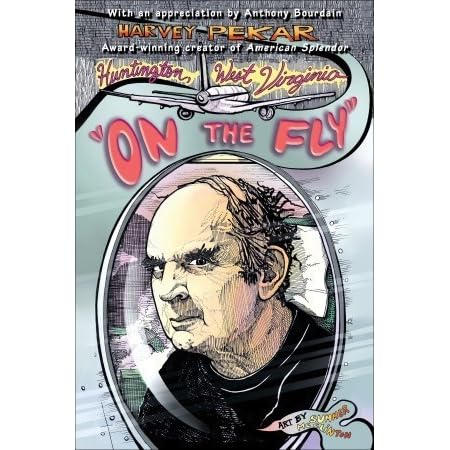 Huntington, West Virginia "On the Fly" by Harvey Pekar — Reviews