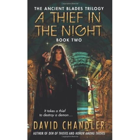 A Thief In The Night Ancient Blades 2 By David