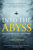 Into The Abyss How A Deadly Plane Crash Changed The Lives