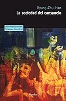 La sociedad del cansancio