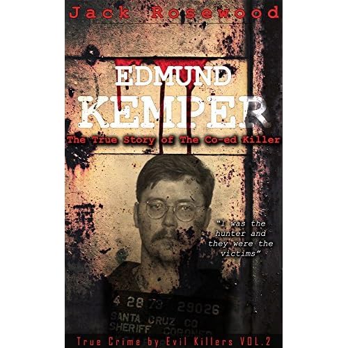 Edmund Kemper The True Story of The Coed Killer Historical Serial