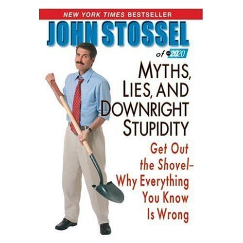 Myths Lies And Downright Stupidity Get Out The Shovel