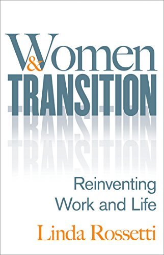 Women And Transition Reinventing Work And Life By Linda A Rossetti Pdf Epub Fb2 Djvu Audio Mp3 Txt Rtf Toosmart Pl
